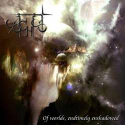 Of Worlds, Endtimely Enshadowed